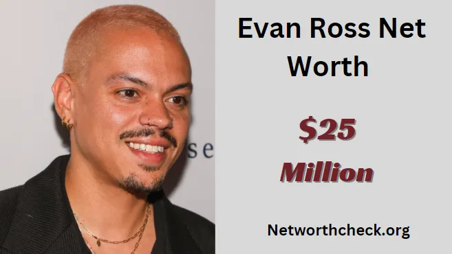 Evan Ross Net Worth