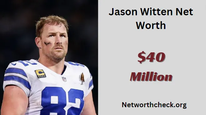 Jason Witten Net Worth