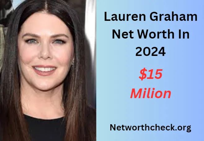 Lauren Graham Net Worth Revealed Surprising Figures!