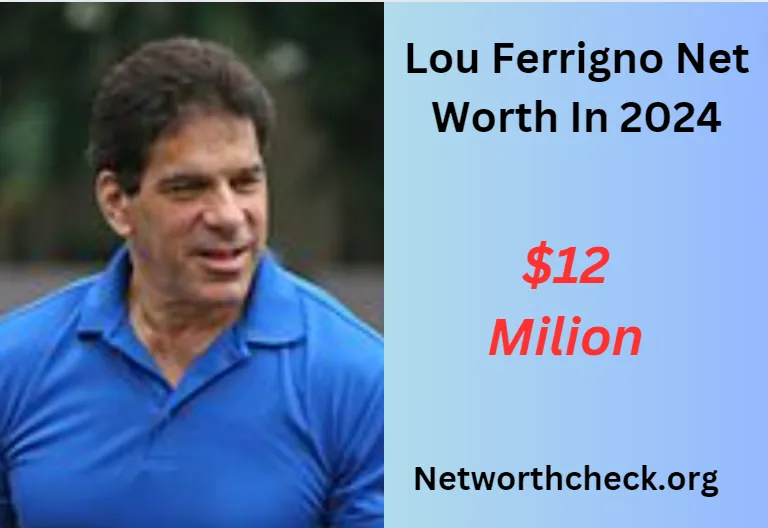 Lou Ferrigno Net Worth