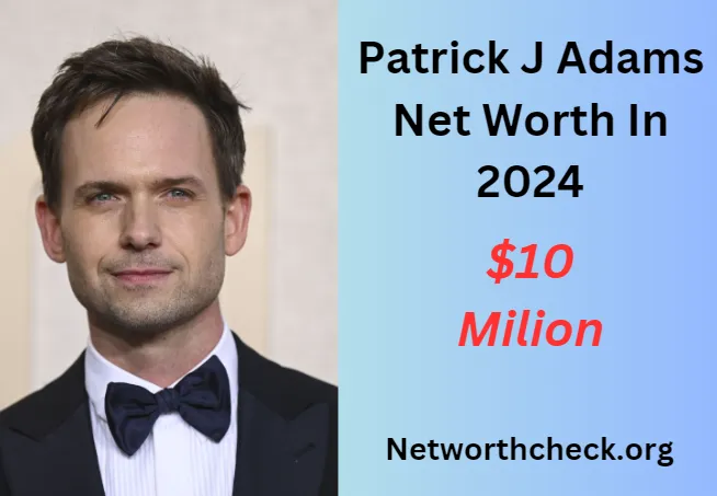 Patrick J Adams Net Worth A Glimpse into His Fortune